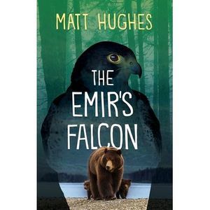 The Emir's Falcon -- Matt Hughes